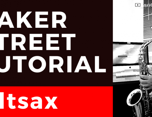 Baker Street Tutorial für Alt und Tenor Saxophon – DailySax 232