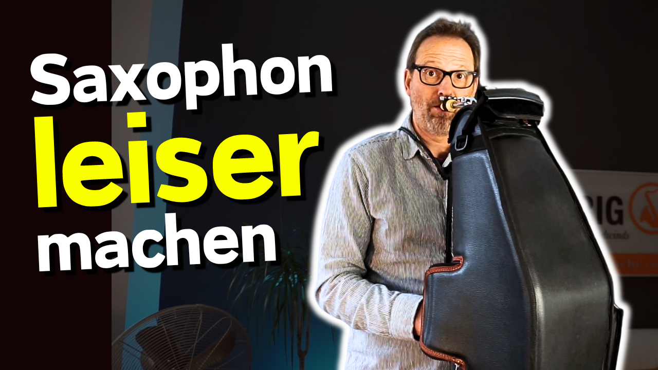 Saxophon leiser machen